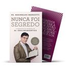 Livro Nunca Foi Segredo - a Sabedoria de Milênios Em 60 Ensinamentos