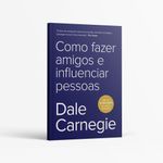 livro-como-fazer-amigos-e-influenciar-pessoas