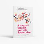 livro-a-morte-e-um-dia-que-vale-a-pena-viver