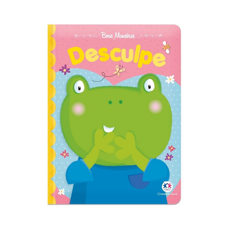 livro-infantil-ciranda-cultural-cartonado-desculpe-1