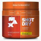 Shot Dry Max Titanaum Sabor Maracujá 150g